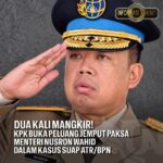 Dua Kali Tak Hadiri Panggilan KPK, Nusron Wahid Berpotensi Dijemput Paksa?